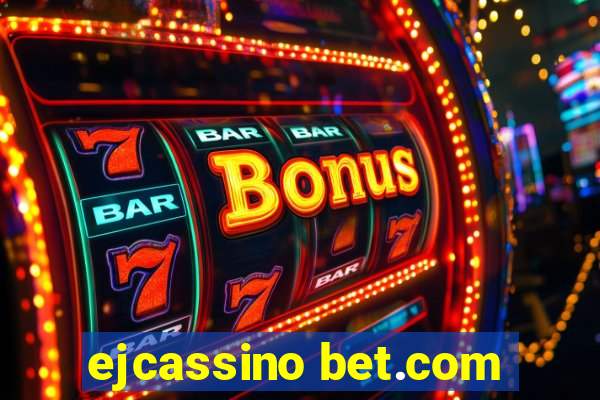 ejcassino bet.com